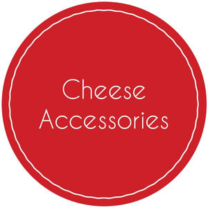 Cheese Accessories
